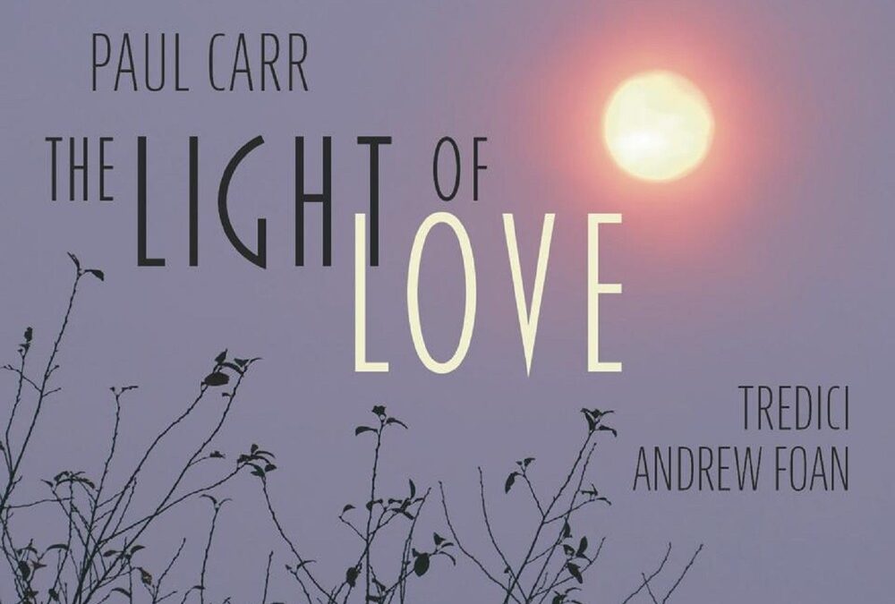 Paul Carr The Light of Love