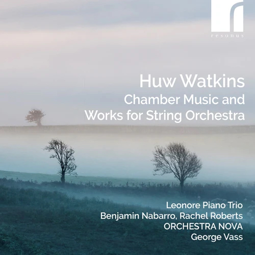 Huw Watkins - Chamber Music