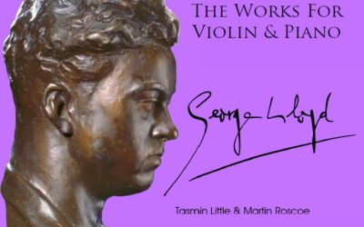 GEORGE LLOYD: The Works for Violin and Piano